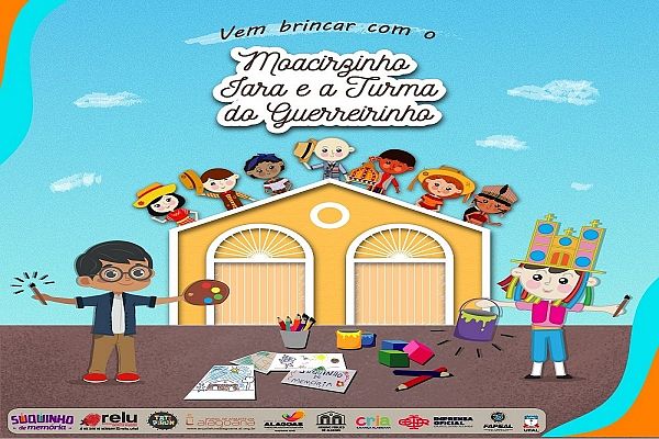 Moacirzinho, mascote do Arquivo Público, Iara e a Turma do Guerreirinho ilustram vários desenhos e jogos para entreter as crianças durante a quarentena
