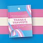 TRE/AL lança protocolo de atendimento humanizado à população trans e travesti